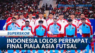 Lolos Sebagai Juara Grup A, Timnas Futsal Indonesia Siap Hadapi Vietnam di Babak Perempat Final