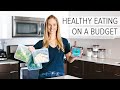 HEALTHY EATING ON A BUDGET 10 Grocery Shopping Tips To Save Money