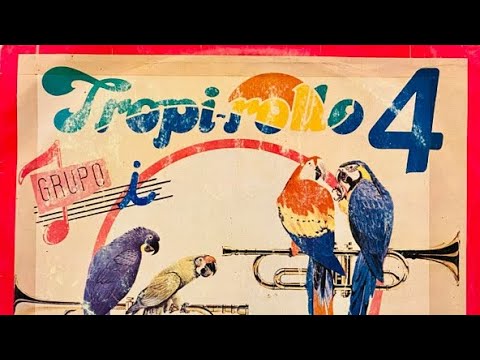 Tropi-rollo Vol. 4 - Éxitos gruperos - Grupo i - Disco completo.