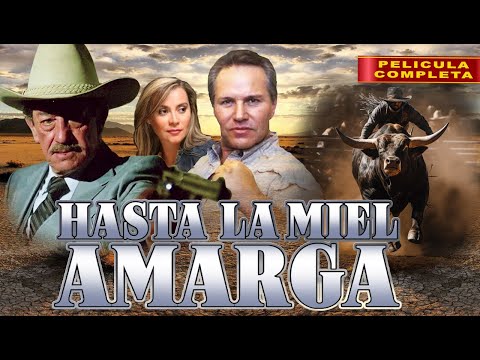Hasta La Miel Amarga | Película Completa en Español de Accion | Gratis