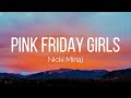 Nicki Minaj - Pink Friday Girls (Lyrics)