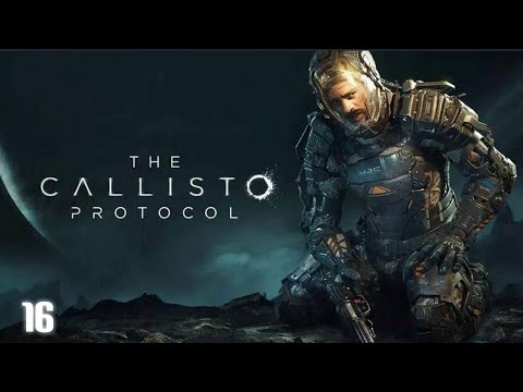 THE CALLISTO PROTOCOL PS5 walkthrough part 16 - No commentary [FULL GAME]