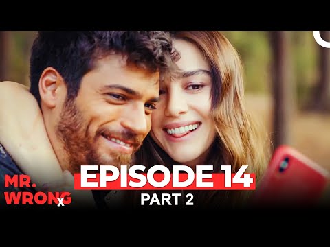 Mr. Wrong Episode 14 Part 2