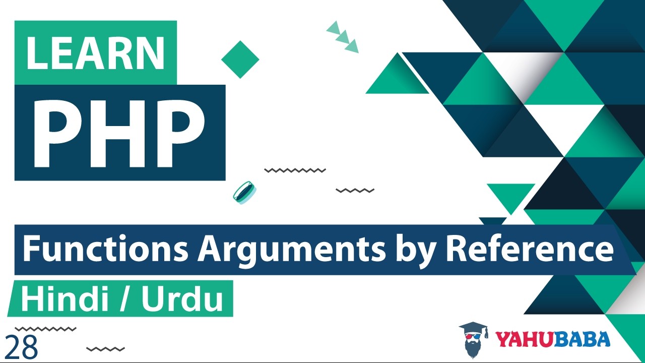 PHP Function Argument By Reference Tutorial in Hindi / Urdu