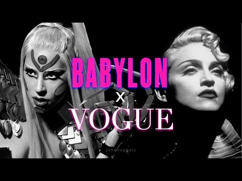 Lady Gaga & Madonna - Babylon X Vogue (Mashup)