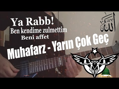 Ya Rabb! Ben kendime zulmettim / Muhafarz - Yarın Çok Geç cover