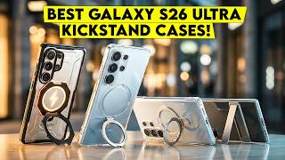 Top 7 Best Galaxy S26 Ultra Kickstand Cases for 2026!🔥Hands‑Free Hero Picks