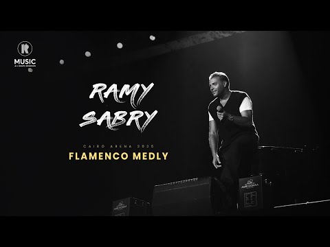 Ramy Sabry - Flamenco Medly [El Arena Cairo 2025] | رامي صبري - ميدلي فلامنكو