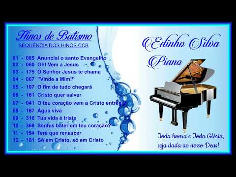 Edinho Piano - Hinos de Batismo CCB