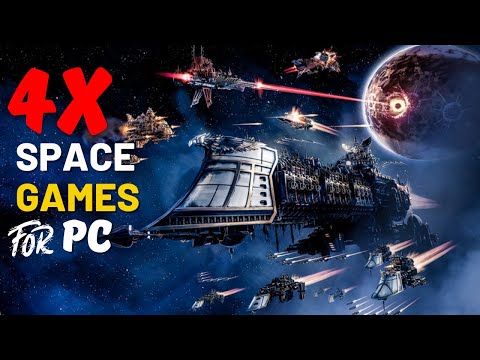 8 Best 4X Space Games For PC 2022