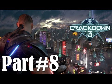 Crackdown 3 Walkthrough Part 8 Security (2/2) Gameplay Video Lets Play 1080p 60fps