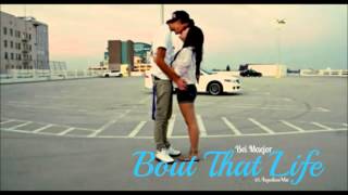 Bout That Life -Bei Maejor