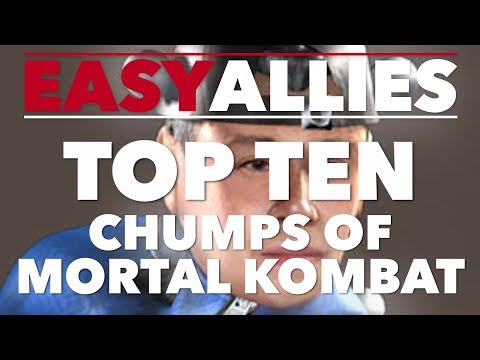 Top 10 Chumps of Mortal Kombat - Easy Allies