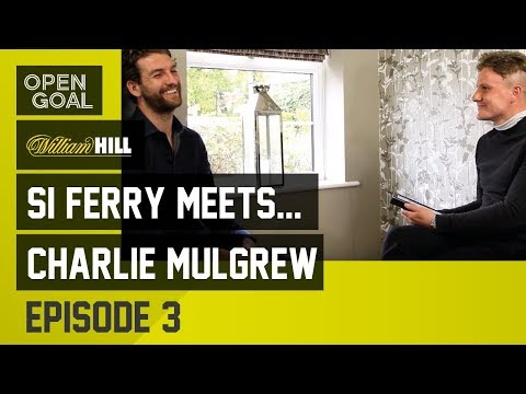 Si Ferry Meets...Charlie Mulgrew Episode 3 - POTY, Beating Barca & Pressure of Winning at Celtic
