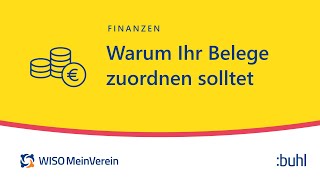 Warum Ihr Belege in WISO MeinVerein Web zuordnen solltet (Tutorial) | Tipps zur 