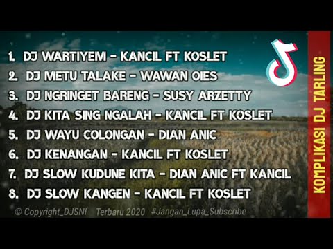 Kompilasi DJ Tarling Cirebon - Indramayu Paling Hitz 2020 || Wartiyem Warkedokan Non Stop!!!!