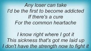 Terri Clark - Cure For The Common Heartache Lyrics