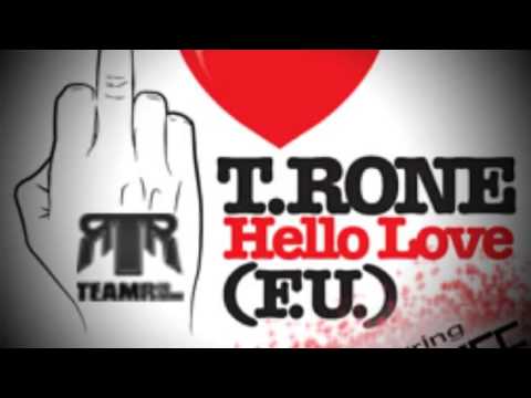 T Rone Hello love Featuring D Staff