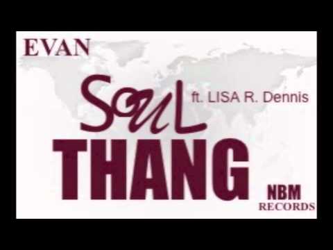 Lisa Dennis - Soul Thang Prod By Nyceboy