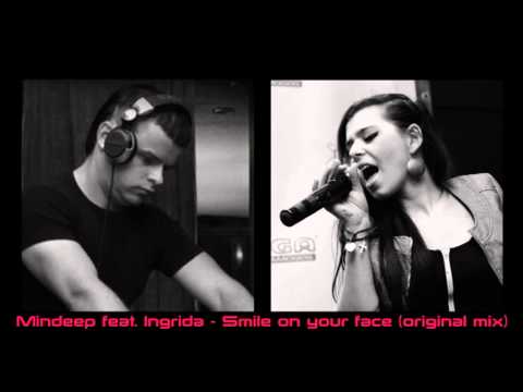 Mindeep feat. Ingrida  - Smile on your face(original mix)
