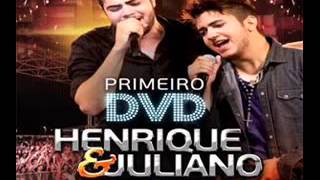 Henrique e Juliano  Vai Brincando (Lançamento DVD 2013)