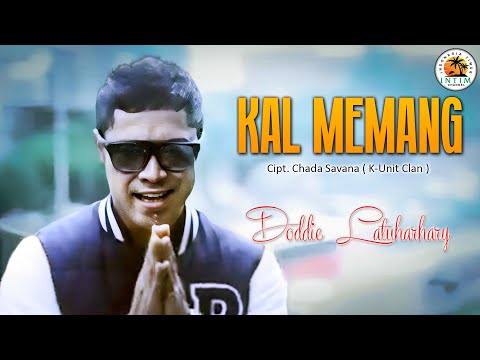 KAL MEMANG - Doddie Latuharhary