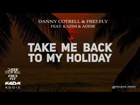 Danny Cotrell & Fre3 Fly ft. Kazim & Addie - Holiday (Lyrics Video)