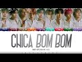 NCT 127 CHICA BOM BOM Lyrics Color Coded Kan Rom Eng