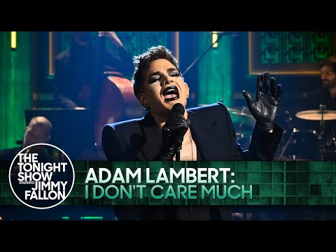 Adam Lambert: I Don't Care Much | The Tonight Show Starring Jimmy Fallon