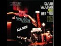 Sarah Vaughan - Be Anything But Darling Be Mine