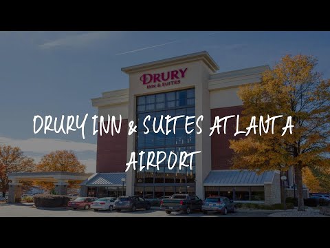 Drury Inn & Suites Atlanta Airport Review - Atlanta , United States of America