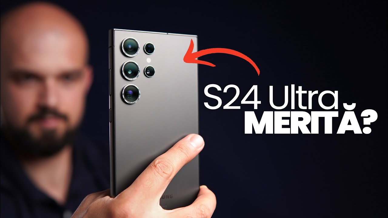 Samsung Galaxy S24 Ultra - după 6 LUNI