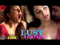 Explained Lust Stories 04 Story Kiara Advani Vicky Kaushal FilxweeK