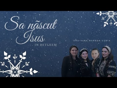 SURORILE CIURARIU - SA NASCUT ISUS IN BETLEEM (COLINDA)