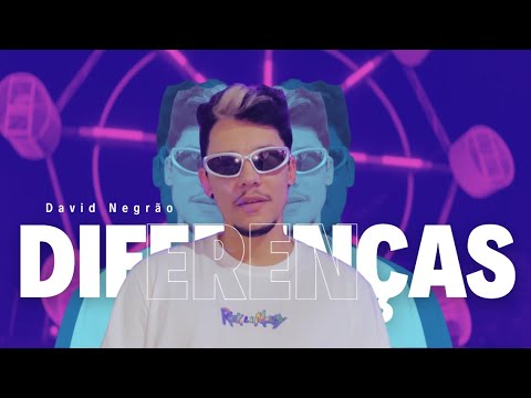DIFERENÇAS (VIDEOCLIPE)