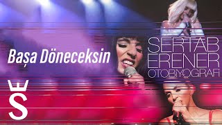 Sertab Erener &amp; @OzgeFsknOfficial - Başa Döneceksin #Otobiyografi