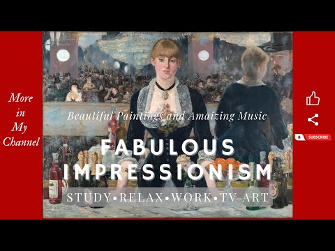Fabulous Impressionism -  Paintings (HiRes) & Beautiful Piano Music. Turn your TV into an Art Piece.