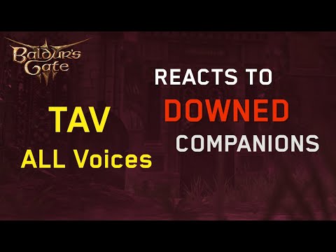 Tav Reacting to Downed Companions (ALL Voices) | Baldur's Gate 3