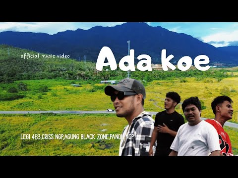 Legi 483 ft. NGP,Agung Blackzone - ADA KOE (Official Music Video)