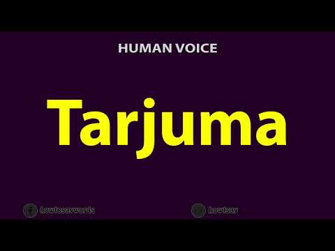 How To Pronounce Tarjuma