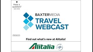 Recorded Webcast: What’s New at Alitalia