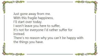 Bodyjar - Fragile Happiness Lyrics