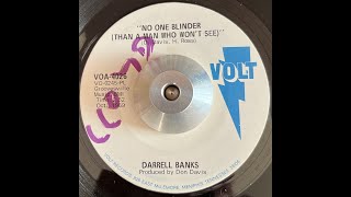 Darrell Banks   No One Blinder (Than a Man Who Won't See)