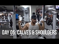 Bodybuilding | Day 05: Calves & Shoulders | Workout 05