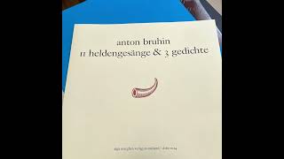 Anton Bruhin “11 Heldengesänge Und 3 Gedichte” 2017 Alga Marghen