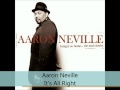 Aaron Neville - Bring It on Home - The Soul Classics - It's All Right