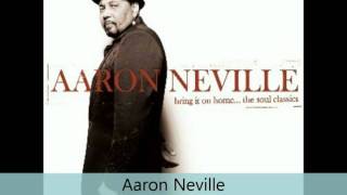 Aaron Neville - Bring It on Home - The Soul Classics - It&#39;s All Right