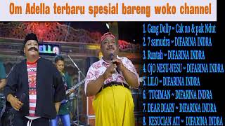 Download lagu gang Dolly cak no dan pak Ndut om Adella terbaru feat woko channel mp3