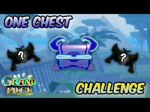 [GPO] Is The ONE CHEST Challenge Still Possible?