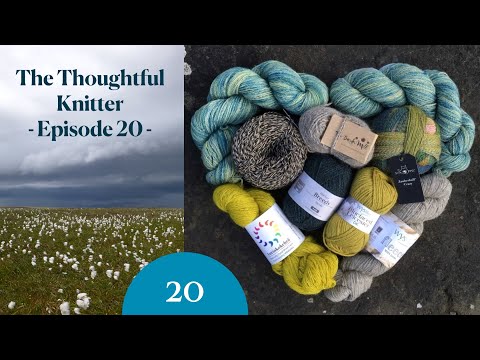Episode 20: Shining a spotlight on Scotland’s designers | The Thoughtful Knitter